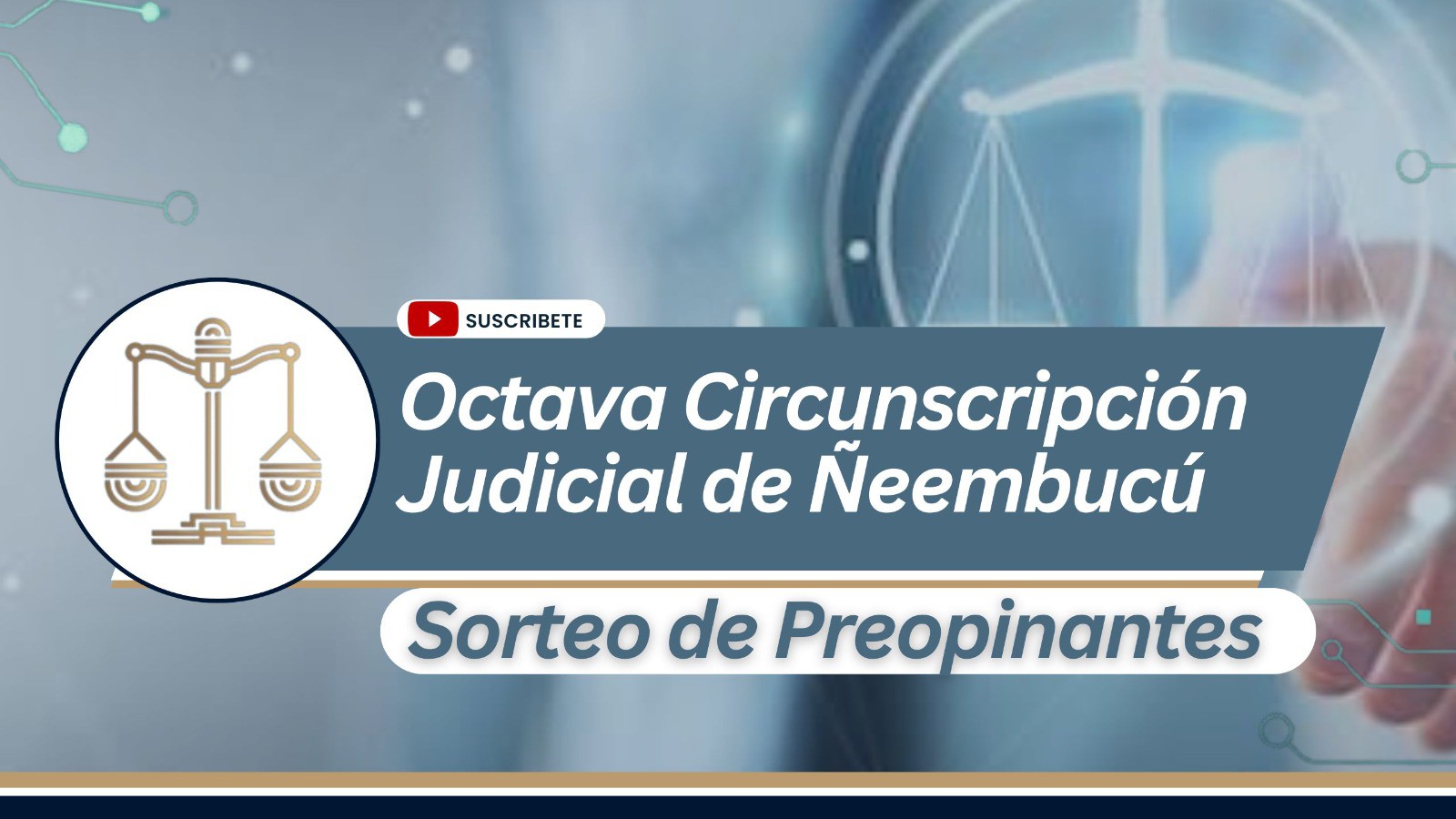Sorteo de Preopinantes VIII Circunscripción Judicial de Ñeembucú